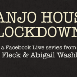 (Online) Banjo House Lockdown